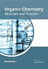 Saul Rowen - Organic Chemistry: Structure and Function