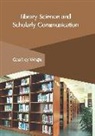 Geoffrey Wright - Library Science and Scholarly Communication