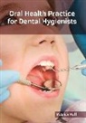 Patrick Hall - Oral Health Practice for Dental Hygienists