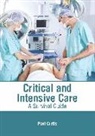 Paul Curtis - Critical and Intensive Care: A Survival Guide