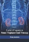 Penny Summers - Current Progress in Renal Replacement Therapy