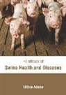 Willow Adams - Handbook of Swine Health and Diseases