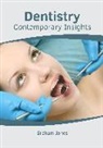 Graham Jones - Dentistry: Contemporary Insights