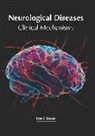 Ian Glover - Neurological Diseases: Clinical Mechanisms