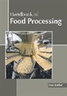 Lisa Jordan - Handbook of Food Processing