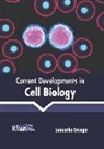 Samantha Granger - Current Developments in Cell Biology