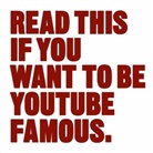 Will Eagle - Read This If You Want to Be Youtube Famous