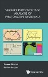 Thomas Dittrich, Thomas (Helmholtz Center Berlin For Materials &amp; Energy Dittrich, Steffen Fengler, Steffen (Helmholtz-zentrum Geesthacht Center For Materials &amp; Coastal Research Fengler, Steffen Fengler, Thomas Dittrich... - Surface Photovoltage Analysis of Photoactive Materials