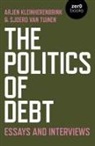 Arjen Kleinherenbrink, Sjoerd van Tuinen, Sjoerd van Tuinen, Sjoerd van Tuinen - Politics of Debt, The