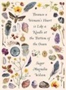 Sugar Magnolia Wilson - Because a Woman''s Heart Is Like a Needle At the Bottom of the Ocean