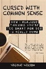 Nicole Nelson - Cursed with Common Sense