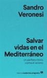 Sandro Veronesi - Salvar Vidas En El Mediterraneo