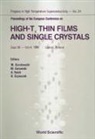 Waldemar Gorzkowski, Marek Gutowski, A. Reich, Henryk Szymczak - High-Tc Thin Films and Single Crystals - Proceedings of the European Conference