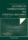 M Lopez de Haro, M. Lopez de Haro, C. Varea - Lectures on Thermodynamics and Statistical Mechanics - XIX Winter Meeting on Statistical Physics