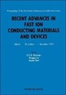 B V R Chowdari, Liquan Chen, B V R Chowdari, B. V. R. Chowdari, Qingguo Liu - Recent Advances In Fast Ion Conducting Materials And Devices - Proceedings Of The 2nd Asian Conference On Solid State Ionics