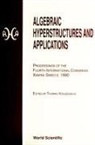 Thomas Vougiouklis - Algebraic Hyperstructures and Applications - Proceedings of the Fourth International Congress