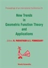 O P Juneja, O. P. Juneja, R. Parvatham, S. Ponnusamy - New Trends in Geometric Function Theory and Applications - Proceedings of the International Conference