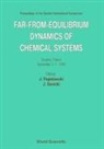 Jerzy Gorecki, J. Popielawski - Far-From-Equilibrium Dynamics of Chemical Systems - Proceedings of the Second International Symposium