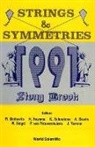 Nathan Jacob Berkovits, H. Itoyama, Hiroshi Itoyama, Nathan Jacob Berkovits, Peter van Nieuwenhuizen, Peter Van Nieuwenhuizen... - Strings And Symmetries 1991