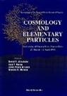 Daniel R Altschuler, Daniel R. Altschuler, Jaime Ponce de Leon, Jose F Nieves, Jose F. Nieves, Marcelo R Ubriaco... - Cosmology and Elementary Particles - Proceedings of the Second Winter School of Physics