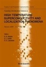 A. Aronov, Anatoli Larkin, Vsevolod Lutovinov - High Temperature Superconductivity and Localization Phenomena, Proceedings of the International Conference