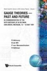B de Wit Et Al R Akhoury, B de Wit Et Al. R Akhoury, R. Akhoury, B de Wit, B Q P J de Wit, B. Q. P. J. De Wit... - GAUGE THEORIES-PAST & FUTURE IN... (V1)