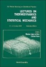 M Lopez de Haro, M. Lopez de Haro, C. Varea - Thermodynamics and Statistical Mechanics, Lectures on - Proceedings of the XXI Winter Meeting in Statistical Physics
