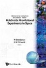 M. Demianski, C W F Everitt, C. W. F. Everitt - Relativistic Gravitational Experiments in Space - Proceedings of the First William Fairbank Meeting