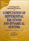 Kang Feng, Zhong-Ci Shi - Computation of Differential Equations and Dynamical Systems