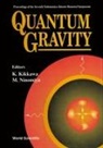 Keiji Kikkawa, Masao Ninomiya - Quantum Gravity - Proceedings of the 7th Nishinomiya-Yukawa Memorial Symposium