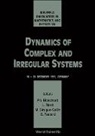 P H Blanchard, P. H. Blanchard, P H Blanchard, M Sirugue-collin, M. Sirugue-Collin, Ludwig Streit... - Dynamics Of Complex And Irregular Systems - Bielefeld Encounters In Mathematics And Physics Viii