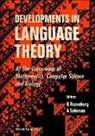 Grzegorz Rozenberg, Arto Salomaa - Developments in Language Theory: At the Crossroads of Mathematics, Computer Sci and Biology