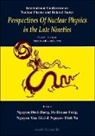 Nguyen Dinh Dang, Dang Nguyen Dinh, Dinh Tu Nguyen, Da-Hsuan Feng, Nguyen van Giai, Dinh Tu Nguyen... - Perspectives Of Nuclear Physics In The Late Nineties - Proceedings Of The International Conference On Nuclear Physics And Related Topics