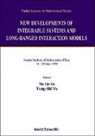 Mo-lin Ge, Yong-shi Wu - New Developments Of Integrable Systems And Long-ranged Interaction Models