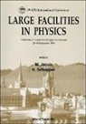 Maurice Jacob, Herwig Schopper, Schopper Herwig - Large Facilities In Physic - Proceedings Of The 5th Eps International Conference On Large Facilities