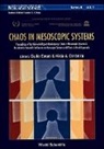 Giulio Casati, H A Cerdeira, H. A. Cerdeira - Chaos in Mesoscopic Systems - Proceedings of the Miniworkshop on Nonlinearity: Chaos in Mesoscopic Systems and the Adriatico Research Conference on Mesoscopic Systems and Chaos: A Novel Approach