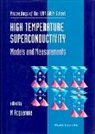 Marcello Acquarone - High Temperature Superconductivity: Models and Measurements - Proceedings of the 1994 Gnsm School