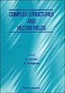 Stancho Dimiev, Dimiev Stancho, Kouei Sekigawa, Sekigawa Kouei - Complex Structures And Vector Fields