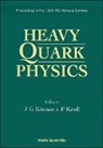 J G Korner, J. G. Korner, P. Kroll - Heavy Quark Physics - Proceedings of the 138th We-Heraeus Seminar