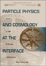 Partha Ghose, J. Maharana, Jogesh C Pati, Jogesh C. Pati - Particle Physics and Cosmology at the Interface