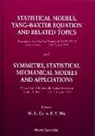 Mo-lin Ge, Fa Yueh Wu, Wu Fa Yueh - Statistical Models, Yang-baxter Equation And Related Topics - Proceedings Of The Satellite Meeting Of Statphys-19; Symmetry, Statistical Mechanical Models And Applications - Proceedings Of The Seventh Nankai Workshop