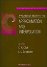 Charles K Chui, Charles K. Chui, Larry L Schumaker, Larry L. Schumaker - Approximation Theory VIII - Volume 1: Approximation and Interpolation