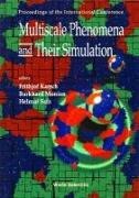 Frithjof Karsch, Burkhard Monien, Helmut Satz - Multiscale Phenomena and Their Simulation - Proceedings of the International Conference