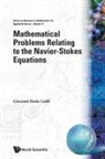 Giovanni Paolo Galdi, Giovanni Paolo Galdi, Giovanni Paolo Galdi - MATHEMATICAL PROBLEMS RELATING TO..(V11)