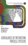Rongfeng Sun &amp; Jan M S Matthias Birkner, Matthias Birkner, Jan M Swart, Matthias Birkner, Rongfeng Sun, Rongfeng Sun... - Genealogies of Interacting Particle Systems