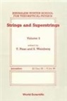 Tsvi Piran, Steven Weinberg, Edward Witten - Strings and Superstrings - Proceedings of the 3rd Jerusalem Winter School for Theoretical Physics