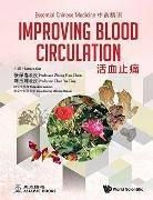 Bao Chun Zhang, Yu Ting Chen, Zhang Bao Chun, Yu Ting Chen, Bao Chun Zhang - Essential Chinese Medicine - Volume 3: Improving Blood Circulation