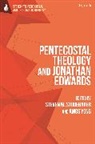 Steven M Studebaker, Amos Yong, Amos (Fuller Theological Seminary Yong, Amos Studebaker Yong, Daniela C. Augustine, Assistant Professor Steven M. Studebaker... - Pentecostal Theology and Jonathan Edwards