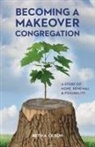Beth Olson, Beth A Olson - Becoming a Makeover Congregation