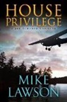 Mike Lawson, Mike Lawson - House Privilege